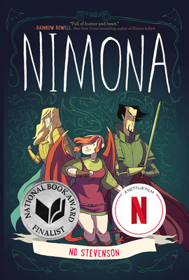 Nimona: A Netflix Film, A Graphic Novel By ND Stevenson, ND Stevenson (Illustrator) Cover Image