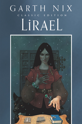 Lirael Classic Edition: Daughter of the Clayr (Old Kingdom #2) By Garth Nix Cover Image