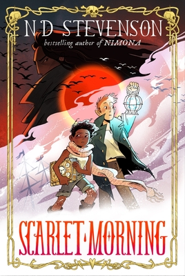 Scarlet Morning, Book 1: Scarlet Morning By ND Stevenson, ND Stevenson (Illustrator) Cover Image