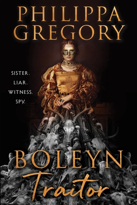 Boleyn Traitor: A Novel By Philippa Gregory Cover Image