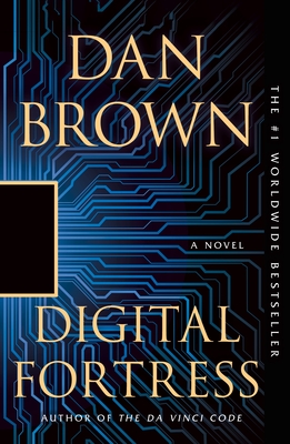 Digital Fortress: A Thriller By Dan Brown Cover Image