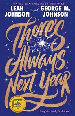 There's Always Next Year By Leah Johnson, George M. Johnson Cover Image