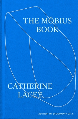 The Möbius Book By Catherine Lacey Cover Image