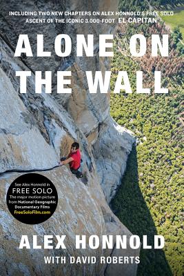 Alone on the Wall By Alex Honnold, David Roberts (With) Cover Image