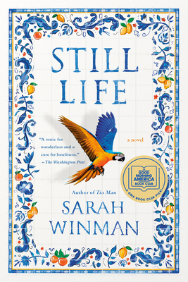Still Life: A GMA Book Club Pick: A Novel By Sarah Winman Cover Image