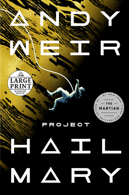 Project Hail Mary: A Novel By Andy Weir Cover Image