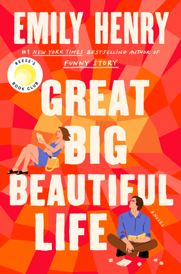 Great Big Beautiful Life: Reese's Book Club By Emily Henry Cover Image