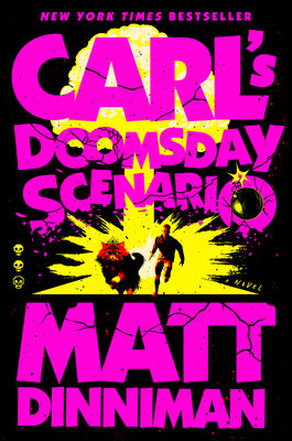 Carl's Doomsday Scenario (Dungeon Crawler Carl #2) By Matt Dinniman Cover Image