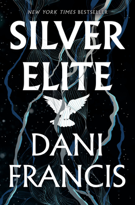Silver Elite By Dani Francis Cover Image