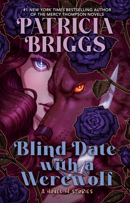 Blind Date with a Werewolf By Patricia Briggs Cover Image