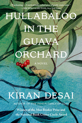 Hullabaloo in the Guava Orchard By Kiran Desai Cover Image