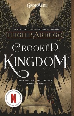 Crooked Kingdom: A Sequel to Six of Crows By Leigh Bardugo Cover Image