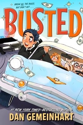 Busted By Dan Gemeinhart Cover Image