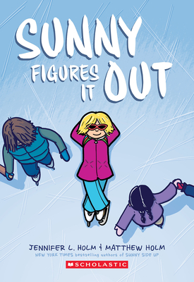 Sunny Figures It Out: A Graphic Novel (Sunny #6) By Jennifer L. Holm, Matthew Holm (Illustrator) Cover Image