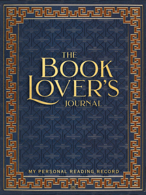 The Book Lover's Journal (2nd Edition, Revised and Updated)  Cover Image