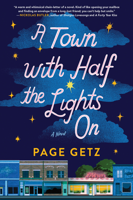 A Town with Half the Lights On: A Novel By Page Getz Cover Image
