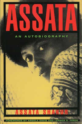 Assata: An Autobiography By Assata Shakur, Angela Davis (Foreword by) Cover Image