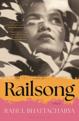 Railsong: A Novel By Rahul Bhattacharya Cover Image