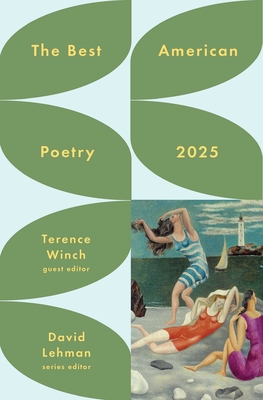 The Best American Poetry 2025 (The Best American Poetry series) By David Lehman, Terence Winch Cover Image