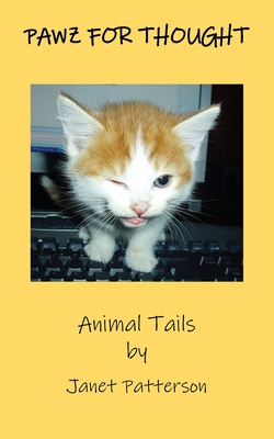 Pawz for Thought: Animal Tails By Janet Patterson Cover Image