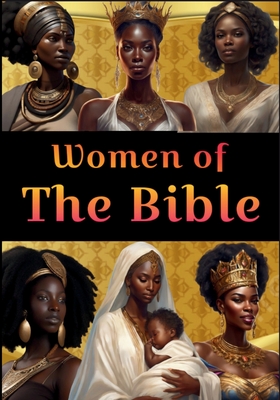 Women of the Bible By Karajah Yashar Cover Image
