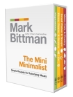 The Mini Minimalist: Simple Recipes for Satisfying Meals: A Cookbook By Mark Bittman Cover Image
