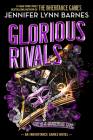 Glorious Rivals (The Grandest Game #2) By Jennifer Lynn Barnes Cover Image