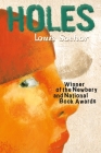 Holes: (Newbery Medal Winner; National Book Award Winner) By Louis Sachar Cover Image