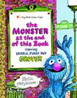 The Monster at the End of this Book (Sesame Street) (Big Little Golden Book) By Jon Stone, Michael Smollin (Illustrator) Cover Image