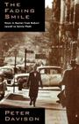 The Fading Smile: Poets in Boston, 1995-1960, from Robert Frost to Robert Lowell to Sylvia Plath By Peter Davison Cover Image