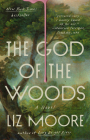 The God of the Woods: A Novel By Liz Moore Cover Image