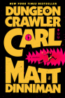 Dungeon Crawler Carl By Matt Dinniman Cover Image