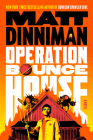 Operation Bounce House By Matt Dinniman Cover Image