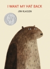 I Want My Hat Back (The Hat Trilogy #1) By Jon Klassen, Jon Klassen (Illustrator) Cover Image