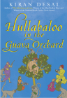 Hullabaloo in the Guava Orchard By Kiran Desai Cover Image