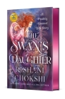 The Swan's Daughter: A Possibly Doomed Love Story By Roshani Chokshi Cover Image