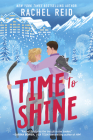 Time to Shine By Rachel Reid Cover Image