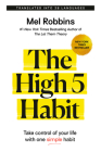 The High 5 Habit: Take Control of Your Life with One Simple Habit By Mel Robbins Cover Image