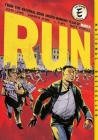 Run: Eisner Award Winner for Best Graphic Memoir By John Lewis, Andrew Aydin, L. Fury (Illustrator), Nate Powell (Illustrator) Cover Image