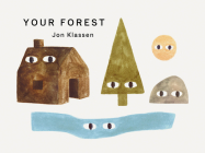 Your Forest (Your Places) By Jon Klassen, Jon Klassen (Illustrator) Cover Image