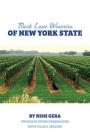 Back Lane Wineries of New York State By Nish Gera, Peter Verbrugghe (Photographer), Tilar J. Mazzeo (With) Cover Image