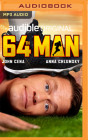 64th Man By Bryan Tucker, Zack Phillips, John Cena (Read by) Cover Image
