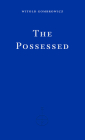 The Possessed By Witold Gombrowicz, Antonia Lloyd-Jones (Translator) Cover Image