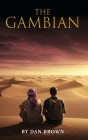 The Gambian By Dan Brown Cover Image