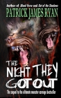The Night They Got Out By Patrick James Ryan Cover Image