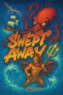Swept Away By Bryan Tucker Cover Image