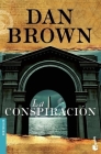 La Conspiracion / Deception Point (Bestseller (Booket Unnumbered)) By Dan Brown Cover Image