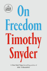 On Freedom By Timothy Snyder Cover Image