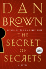 The Secret of Secrets: A Novel By Dan Brown Cover Image