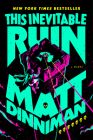 This Inevitable Ruin (Dungeon Crawler Carl #7) By Matt Dinniman Cover Image